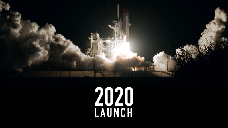 2020 Launch
